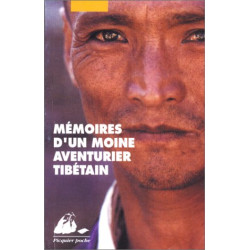 Mémoires d'un moine aventurier tibétain