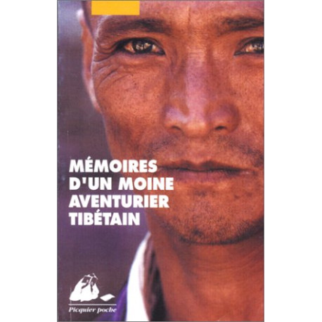 Mémoires d'un moine aventurier tibétain