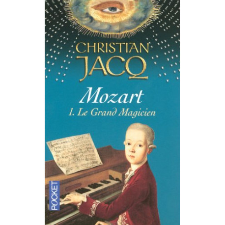 Mozart Tome 1 : Le Grand Magicien