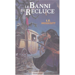 Le Monde de Recluce Tome 1 : Le banni de Recluce