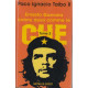Ernesto Guevara connu aussi comme le Che tome 2