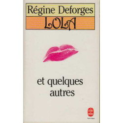 Lola et quelques autres