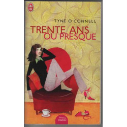 Trente ans ou presque
