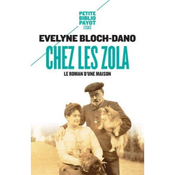 Chez les Zola : Le roman d'une maison