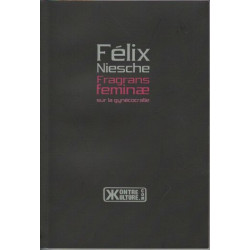 Fragrans feminae (sur la gynécocratie)