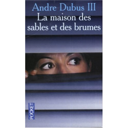 La maison des sables et des brumes