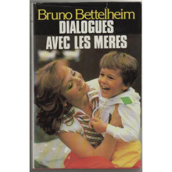 Dialogues Avec Les Mères
