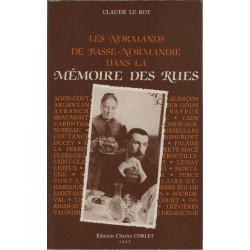 Les Normands de Basse-Normandie dans la mémoire des rues