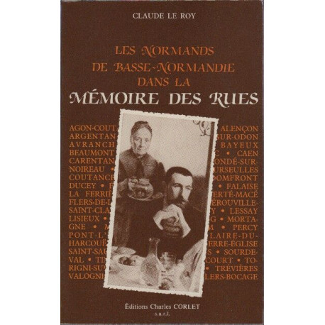 Les Normands de Basse-Normandie dans la mémoire des rues