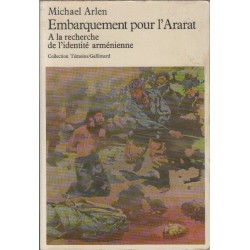 Embarquement pour l'ararat a la recherche de l'identite armenienne