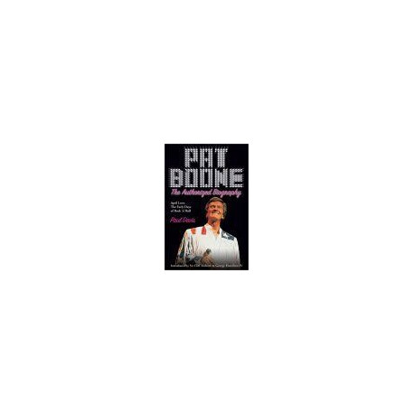 Pat Boone: The Authorised Biography
