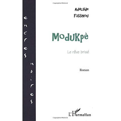 MODUKPE: Le rêve brisé