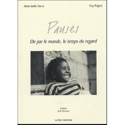 Pauses : De par le monde le temps du regard