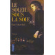 Le Soleil sous la soie