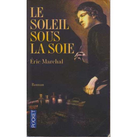 Le Soleil sous la soie
