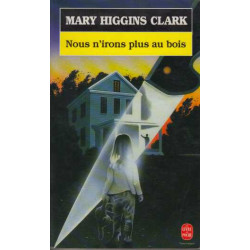 Nous N'irons Plus Au Bois