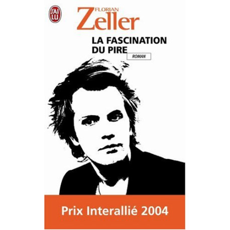 La fascination du pire