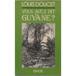 Vous avez dit Guyane