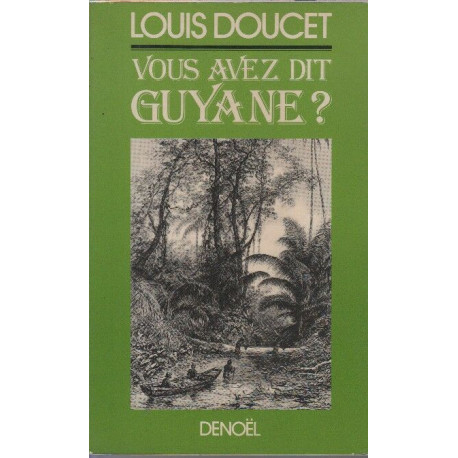Vous avez dit Guyane