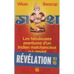 Les fabuleuses aventures d'un Indien malchanceux qui devint...