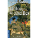 Le Bois Des Abeilles