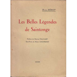Les belles légendes de saintonge. préface de hector talvart....