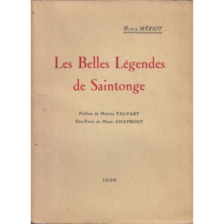 Les belles légendes de saintonge. préface de hector talvart....
