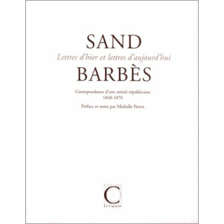 Sand Barbès - Lettres d'hier et lettres d'aujourd'hui....
