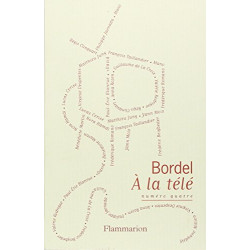 Bordel N° 4 : Spécial télé