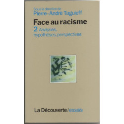 Face au racisme t2- analyses hypotheses et perspectives