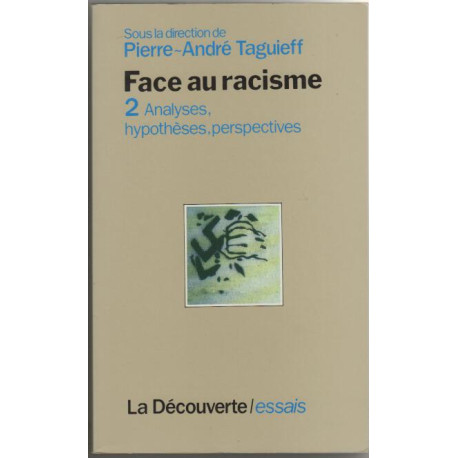 Face au racisme t2- analyses hypotheses et perspectives