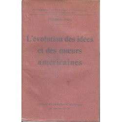 L'evolution des idees et des moeurs americaines