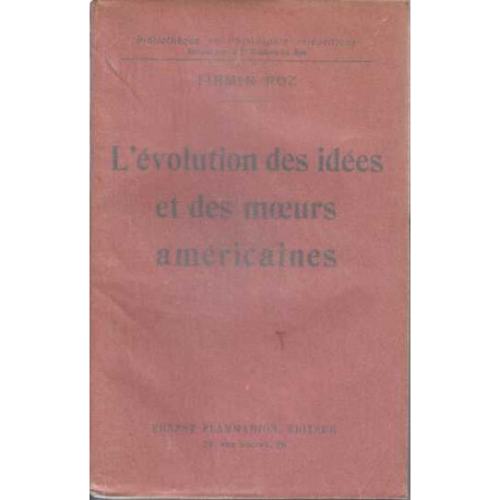 L'evolution des idees et des moeurs americaines