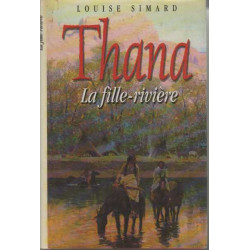 Thana La Fille-Rivière