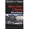Haine et trahison à Vannes