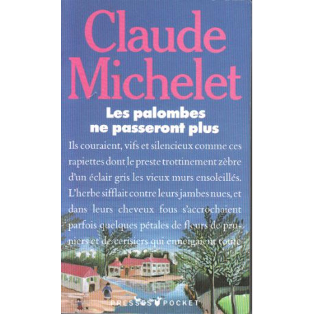 Des Grives Aux Loups Tome 2 : les Palombes Ne Passeront Plus