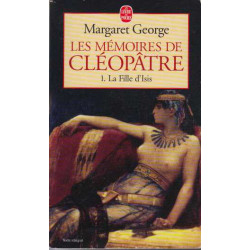 Les Mémoires de Cléopâtre tome 1 : La Fille d'Isis