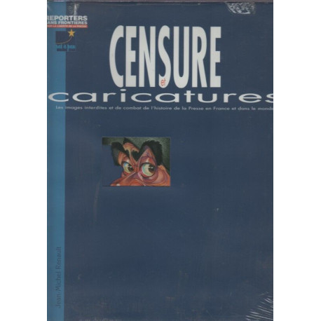 Censure et caricatures : Les images interdites de l'histoire de la...
