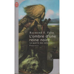 Krondor : La Guerre des Serpents Tome 1 : L'ombre d'une reine noire