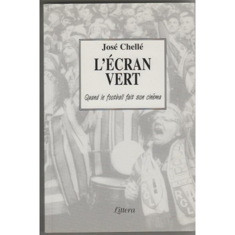 L'Ecran Vert , Quand Le Football Fait Son Cinema