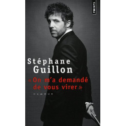 On m'a demandé de vous virer