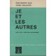 Je et les autres.Essai sur l'empathie quotidienne