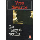 Le temps voulu