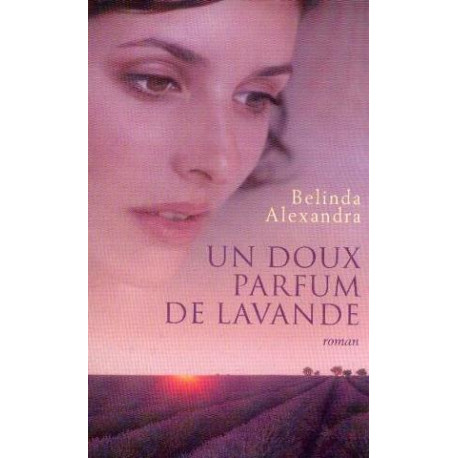 Un Doux Parfum de Lavande