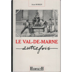 Le val de marne autrefois