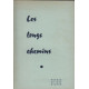 Les longs chemins