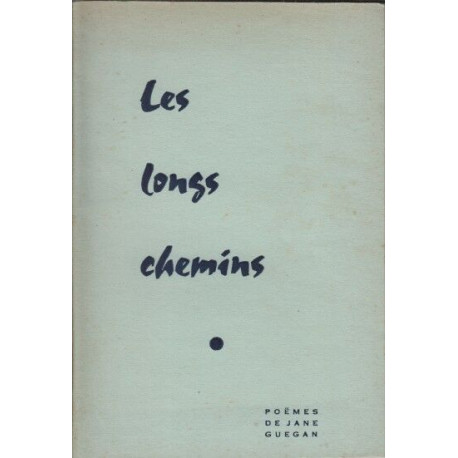 Les longs chemins
