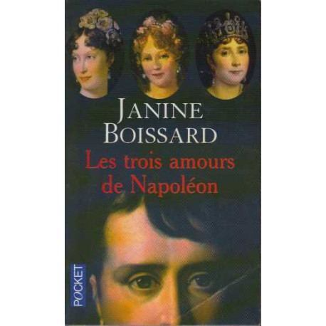 Les Trois Amours de Napoléon