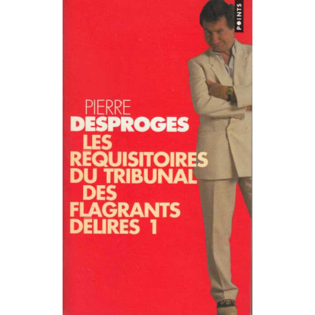 Les réquisitoires du Tribunal des flagrants délires : Tome 1