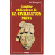 Grandeur et décadence de la civilisation maya